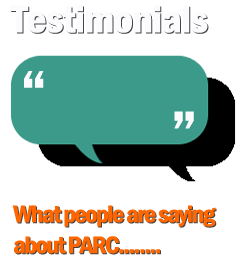 Testimonials- what people are saying about PARC